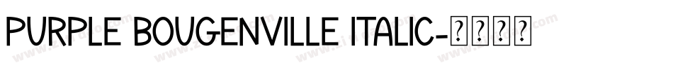 Purple Bougenville Italic字体转换
